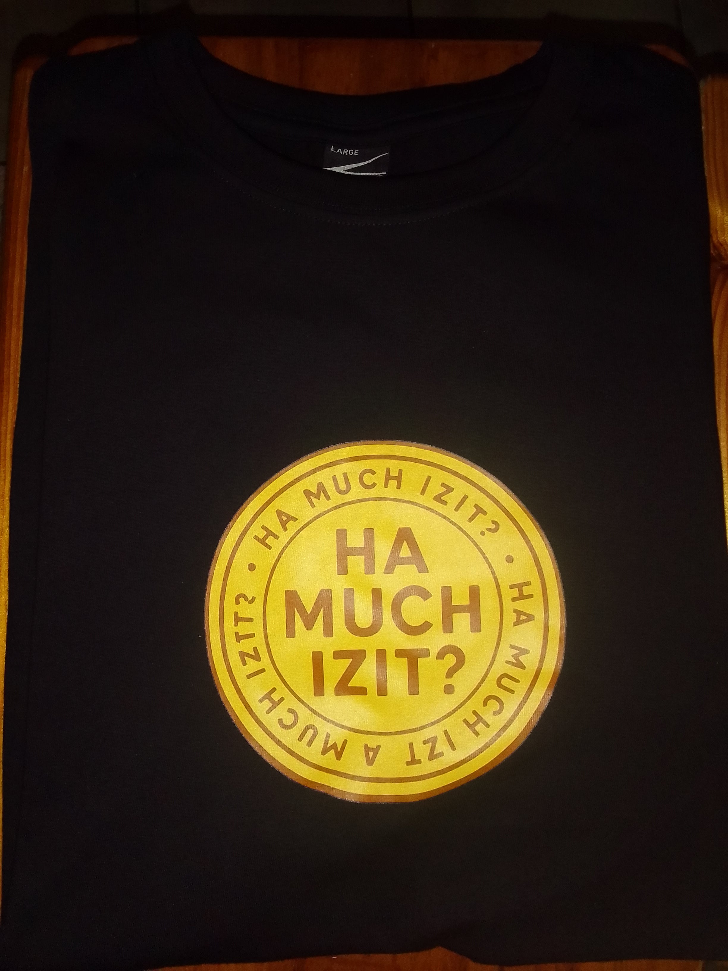 Long Sleeve Black front chest print "ha much izit?"